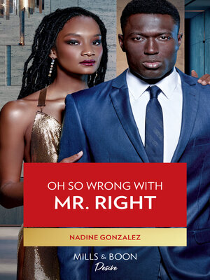 cover image of Oh So Wrong With Mr. Right